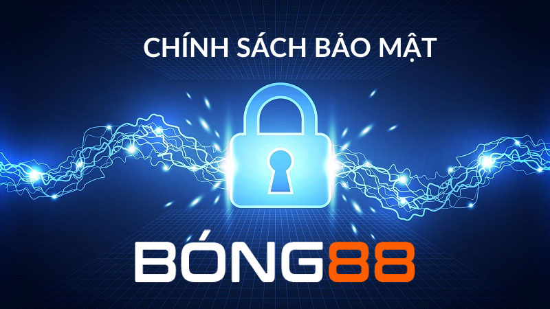 Chính sách bảo mật bong88mobi.org