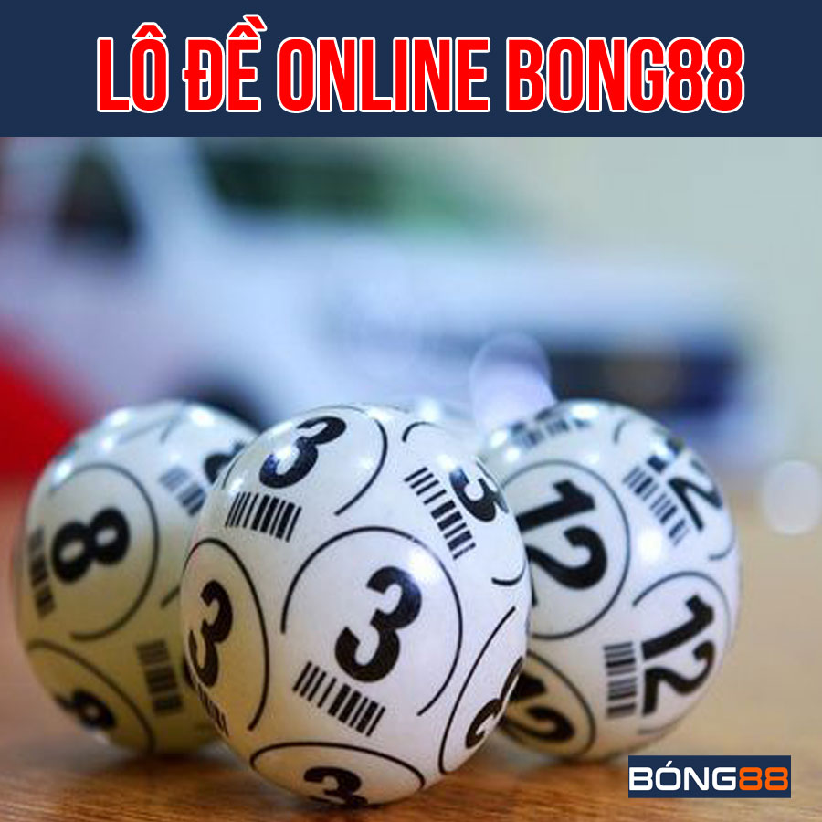 Lô đề Bong88 – Lô đề online Viva88